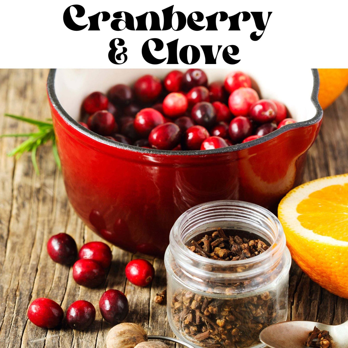 Cranberry & Clove