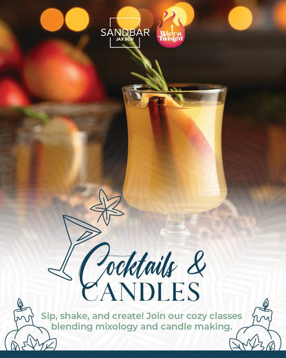 Cocktail & Candle Making Class - @ Sandbar Jax Bch - Thursday, November 20th 6pm