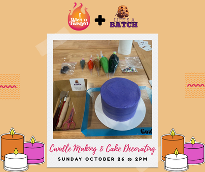 Candle Making & Cake Decorating Workshop – October 26, 2025 at 2:00pm
