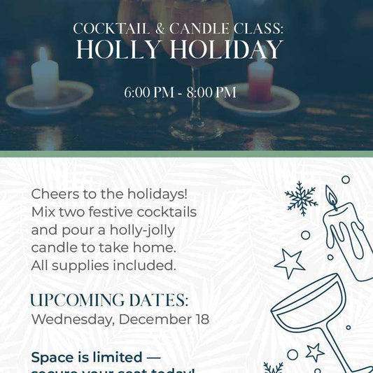 Cocktail & Candle Making Class - @ Sandbar Jax Bch - Thursday, December 18th 6pm