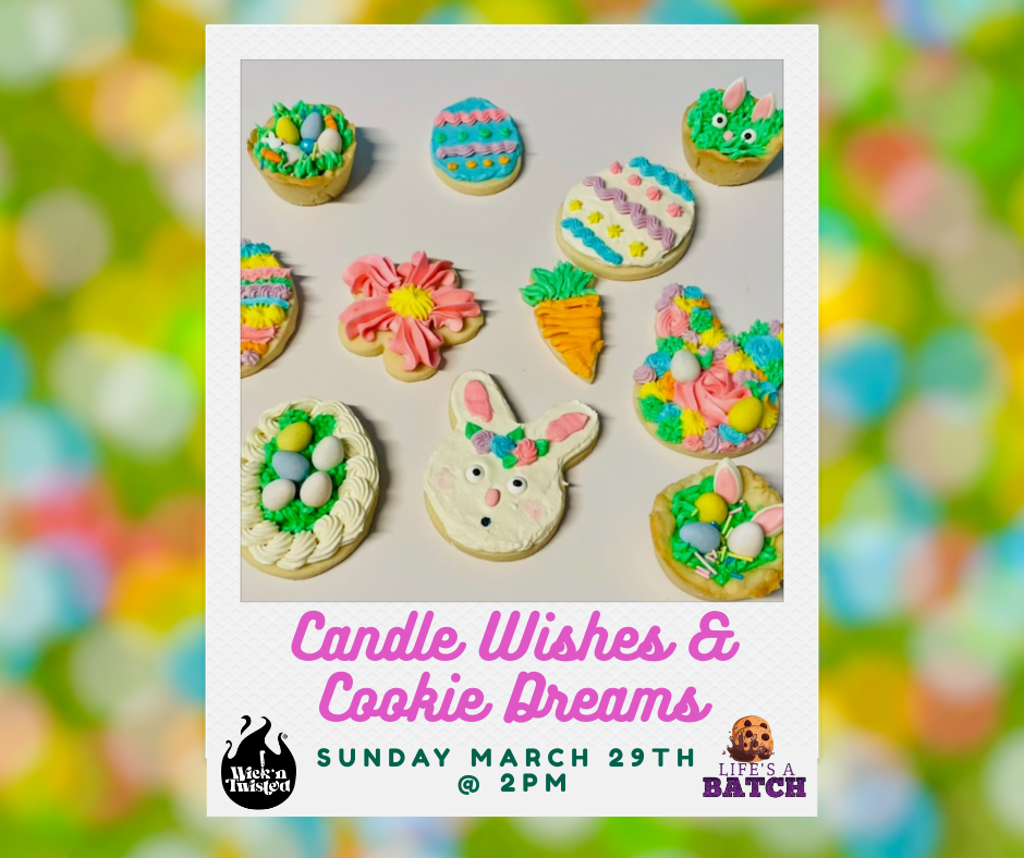 Candle Making & Cookie Decorating Workshop – March 29, 2026 at 2:00pm