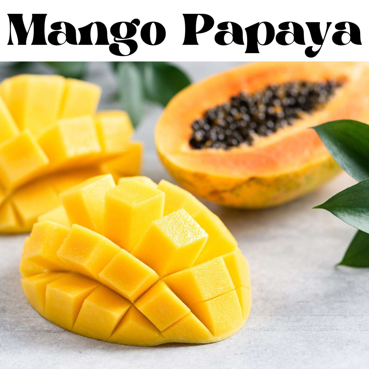 Mango Papaya