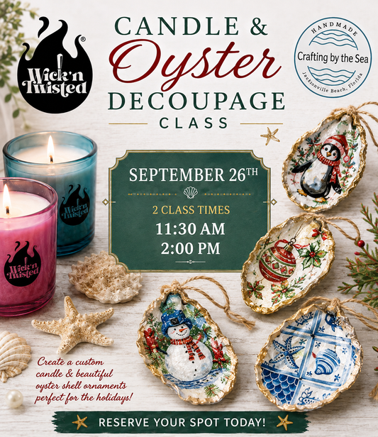 Candle Making + Oyster Ornament Decoupage Experience - Saturday, September 26 • Two Class Times 11:30am & 2pm